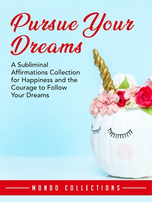 cover image of Pursue Your Dreams